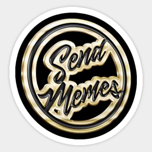 Send Memes † Gold Pin Badge Design Sticker